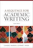A Sequence for Academic Writing (4th Edition) (Behrens Rosen)