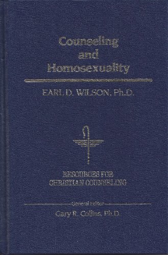 Counseling and Homosexuality (Resources for Christian Counseling)