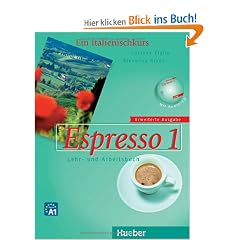 Espresso 1. Erweiterte Ausgabe: Ein Italienischkurs / Lehr- und Arbeitsbuch mit integrierter Audio-CD