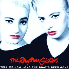 Tell Me How Long The Boat's Been Gone