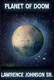 Planet of Doom (from the E2E Universe series)