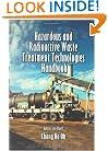 Hazardous and Radioactive Waste Treatment Technologies Handbook (Handbook Series for Mechanical Engineering)