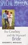 The Cowboy and His Wayward Bride