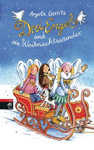 Drei Engel und ein Weihnachtswunder (German Edition)