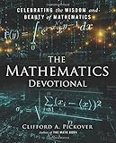The Mathematics Devotional: Celebrating the Wisdom and Beauty of Mathematics