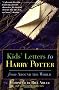 Kids' Letters to Harry Potter: from Around the World