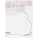 Making Stuff: An Alternative Craft Book (Interior Design)