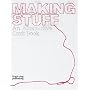 Making Stuff: An Alternative Craft Book (Interior Design)