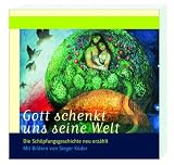 Gott schenkt uns seine Welt