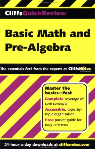 CliffsQuickReview Basic Math and Pre-Algebra