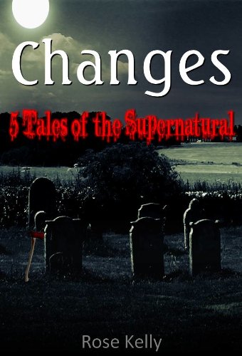 Changes - 5 Tales of the Supernatural