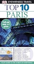 Top 10 Paris (EYEWITNESS TOP 10 TRAVEL GUIDE)