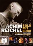 Achim Reichel - Solo mit Euch/Mein Leben, meine Musik. Gesungen und erz&auml;hlt