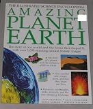 The Illustrated Science Encyclopedia Amazing Planet Earth