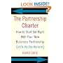 The Partnership Charter: How To Start Out Right With Your New Business Partnership (or Fix The One You're In)