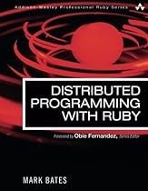 Distributed Programming with Ruby Distributed Programming with Ruby