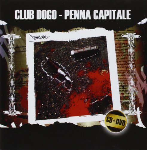 Club Dogo - Penna Capitale - Zortam Music