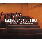 Liar (It Takes One to Know One), Pt. 1 by Taking Back Sunday