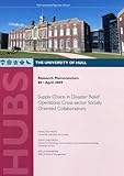 Supply chains in disaster relief operations : cross-sector socially oriented collaborations