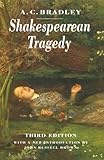 Shakespearean tragedy : lectures on Hamlet, Othello, King Lear, Macbeth