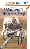Rutland's Blues and Greys: A Year of the American Civil War