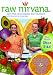 Raw Nirvana Uncooked Food Recipes #3&4