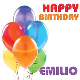 Amazon.com: Happy Birthday Emilio: The Birthday Crew: MP3 Downloads