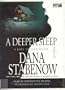 A Deeper Sleep