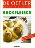 Hackfleisch (Dr.Oetker K&uuml;chenbibliothek) - 
