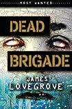 Dead brigade