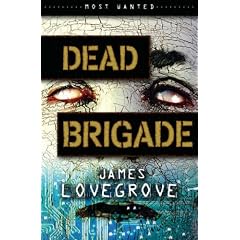 Dead Brigade (Most Wanted)