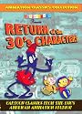 Return of the 30's Characters