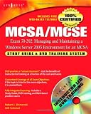 MCSA/MCSE Exam 70-292 Study Guide and DVD Training System: Managing and Maintaining a Windows Server 2003 Environment for an MCSA Certified on Windows 2000