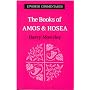 The Books of Amos and Hosea (Epworth Commentary)