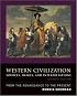 Western Civilization: Sources, Images, and Interpretations, from the Renaissance to the Present
