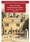 Northanger Abbey, Lady Susan, The Watsons, Sanditon (Oxford World's Classics)