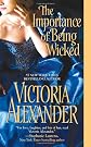 The Importance of Being Wicked
