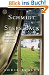 Schmidt Steps Back: A Novel