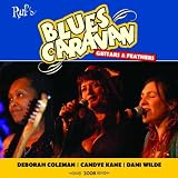 Blues Caravan 2008: Guitars and Feathers
