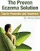 The Proven Eczema Solution: Tips for Prevention an