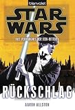 Star Wars(TM) Das Verh�ngnis der Jedi-Ritter 4: R�ckschlag