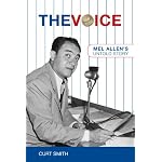 The Voice: Mel Allen's Untold Story book cover