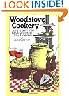 Woodstove Cookery: At Home on the Range