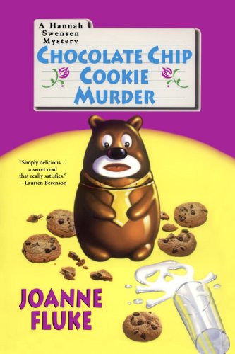 Chocolate Chip Cookie Murder (A Hannah Swensen Mystery)