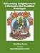 Rehearsing Enlightenment: A Retreat in the Buddhist Himalayas