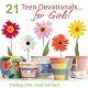21 Teen Devotionals...For Girls!