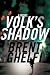 Search : Volk's Shadow: A Novel