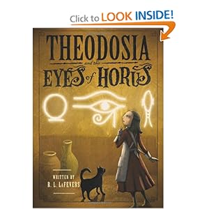 Theodosia and the Eyes of Horus - R.L. LaFevers