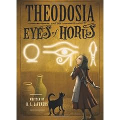 Theodosia & the Eyes of Horus