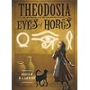 Theodosia & the Eyes of Horus